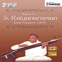 Tanjore S Kalyanaraman Live Concert