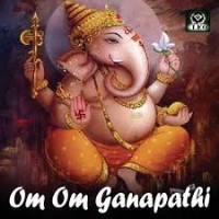 Om Om Ganapathi